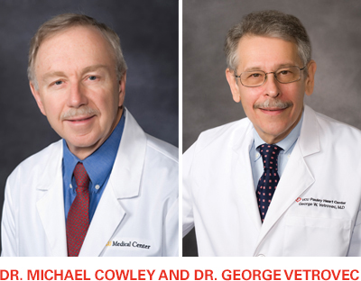 Dr. Michael Cowley and Dr. George Vetrovec